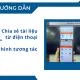 3 Cách chia sẻ tài liệu từ Điện thoại lên Màn hình tương tác